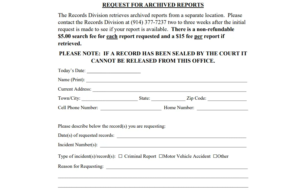 Screenshot of the request form for archived reports from Yonkers Police Department, composed of a reminder about the reports handled by the records division, its contact number, fees associated, reminder about sealed records' unavailability for release, and fields for the following: date of request, name, current address, contact number, dates of requested records, incident numbers, type of record, and reason for request.
